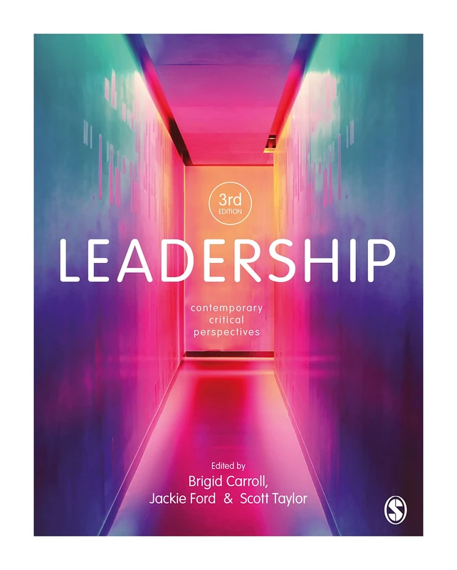 Leadership: Contemporary Critical Perspectives