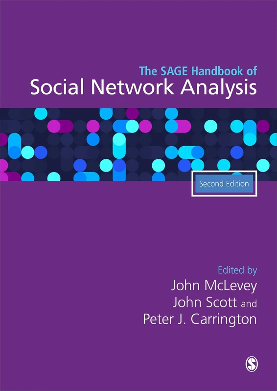 The Sage Handbook of Social Network Analysis