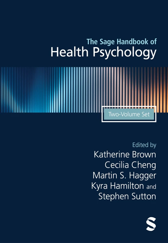 The Sage Handbook of Health Psychology