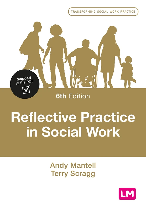 Reflective Practice in Social Work (Transforming Social Work Practice Series)