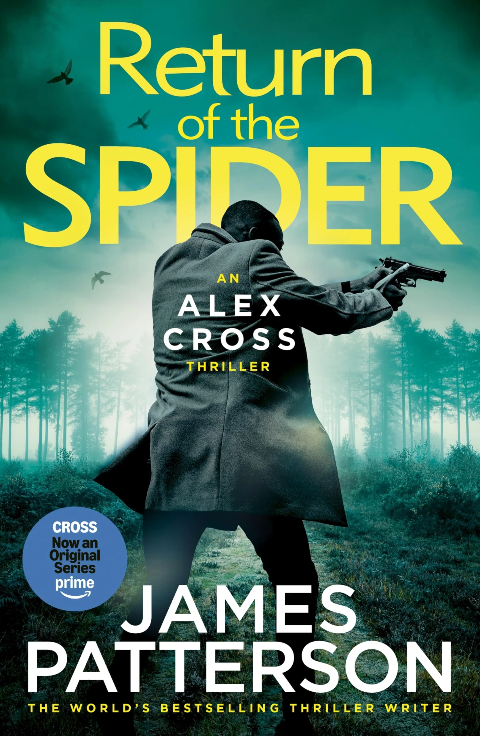 Return of the Spider: The latest thrilling novel in the Sunday Times bestselling series: 33 (Alex Cross, 33)