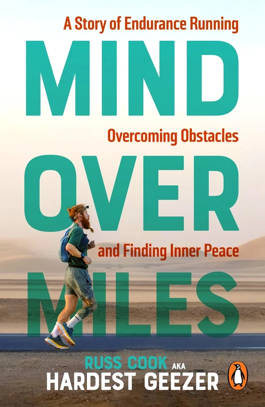 Mind over Miles: Mind over Miles - The untold story behind the record-breaking run