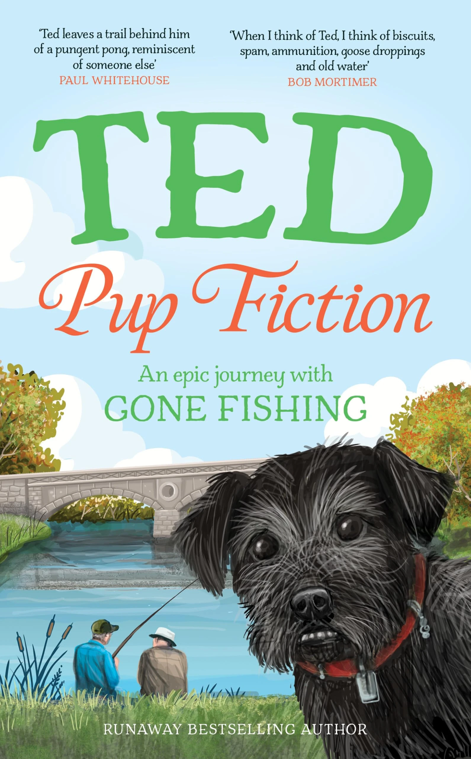 Pup Fiction: An epic journey with Gone Fishing from the bestselling author of A Pawtobiography