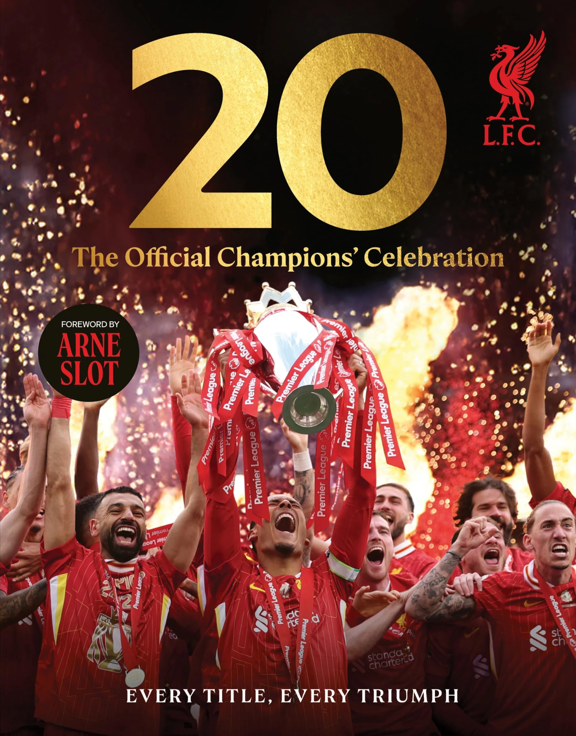 20: The Official Champions’ Celebration from Liverpool Football Club