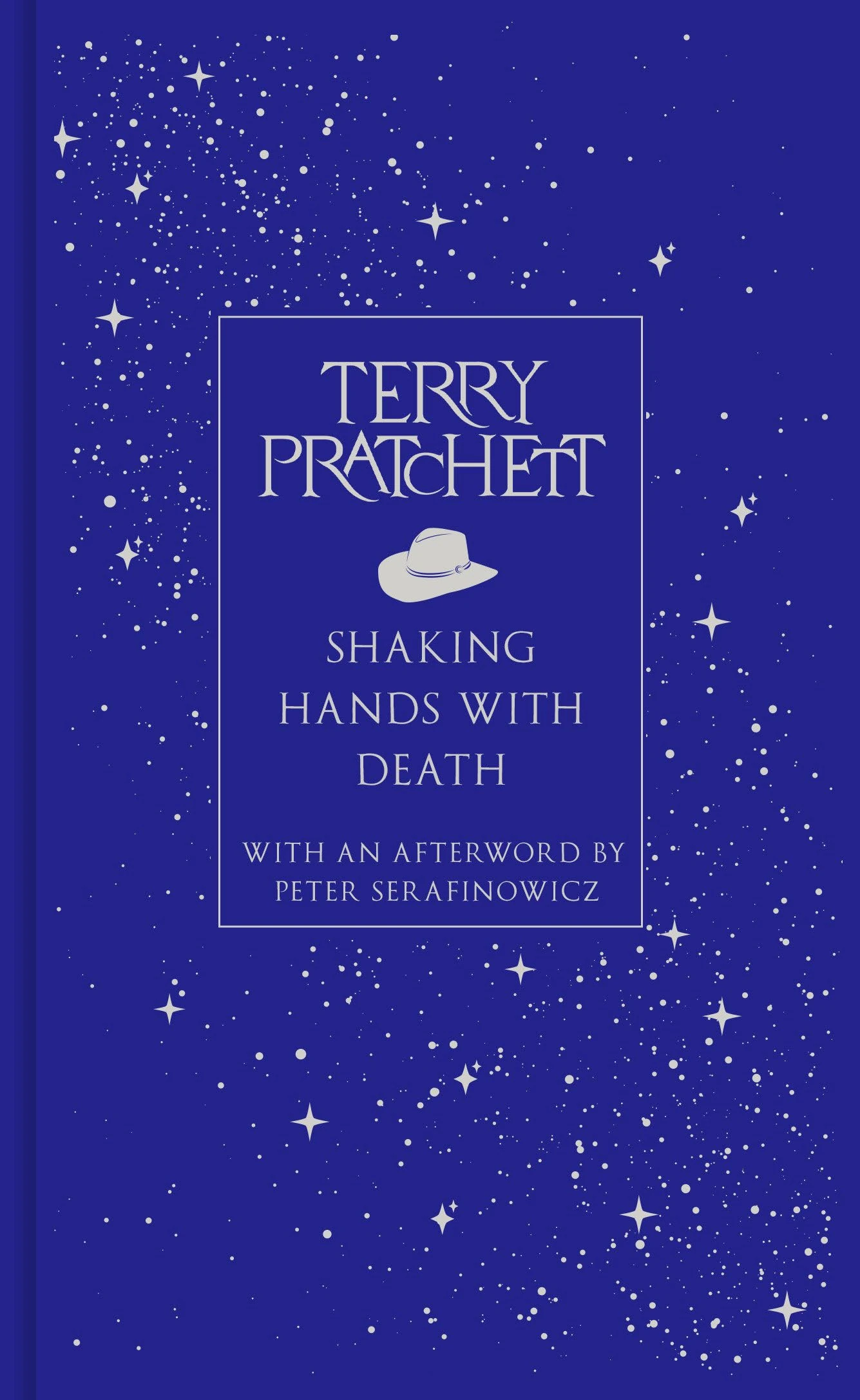 Shaking Hands With Death: The landmark essay on life and death from the bestselling Discworld author