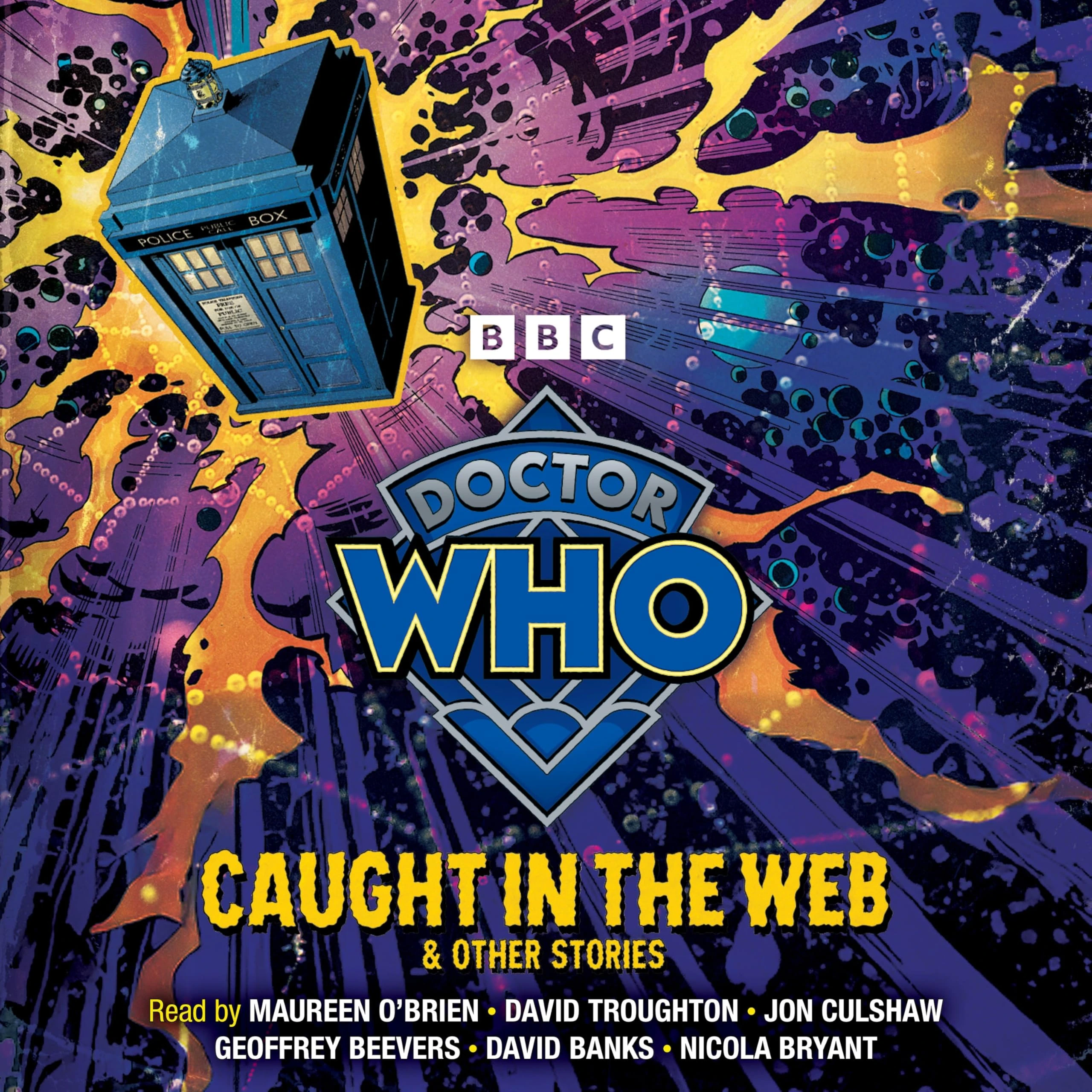 Doctor Who: Caught in the Web & Other Stories: Doctor Who Audio Annual