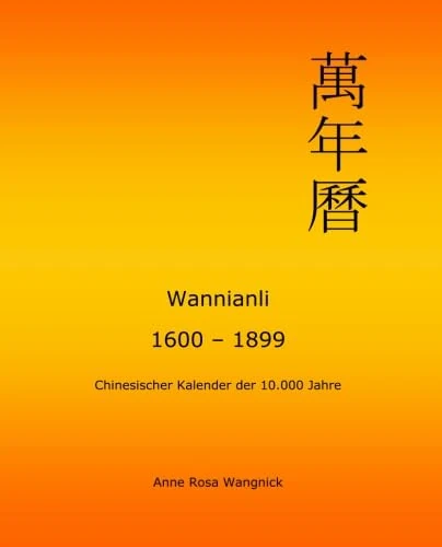 Wannianli 1600 - 1899: Chinesischer Kalender der 10.000 Jahre - Image 1