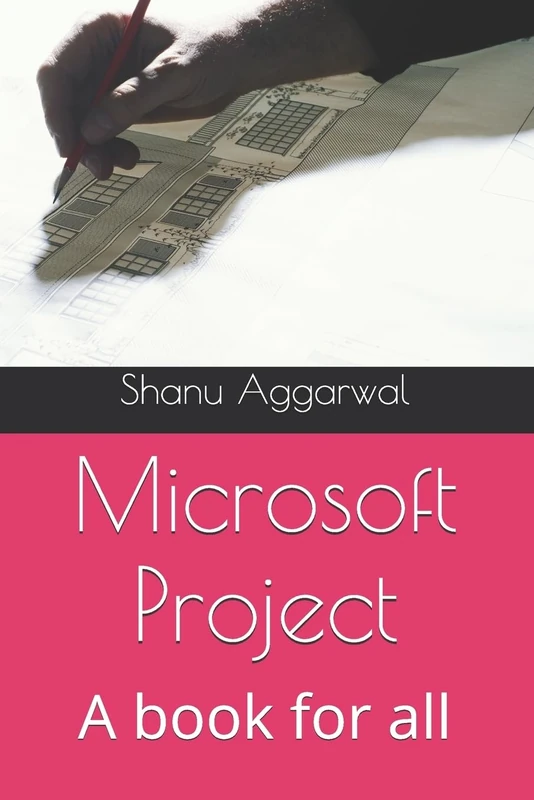 Microsoft Project: A book for all