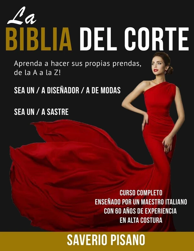 PISANO - La Biblia del Corte: Aprenda Corte y Confeccion hoy