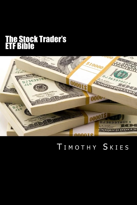 The Stock Trader's ETF Bible
