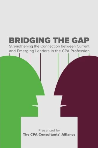 Bridging the Gap: Strengthening the Connection between Current and Emerging Leaders in the CPA Profession - Image 1