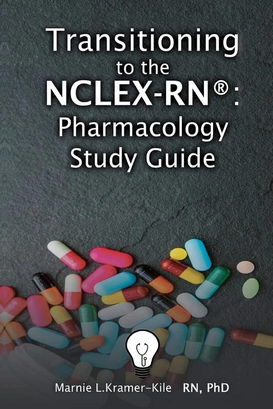 NCLEX-RN ® - Pharmacology Study Guide
