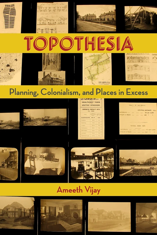 Topothesia: Planning, Colonialism, and Places in Excess - Image 1