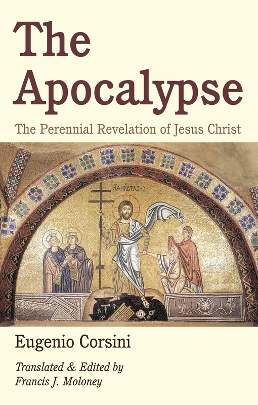 The Apocalypse: The Perennial Revelation of Jesus Christ