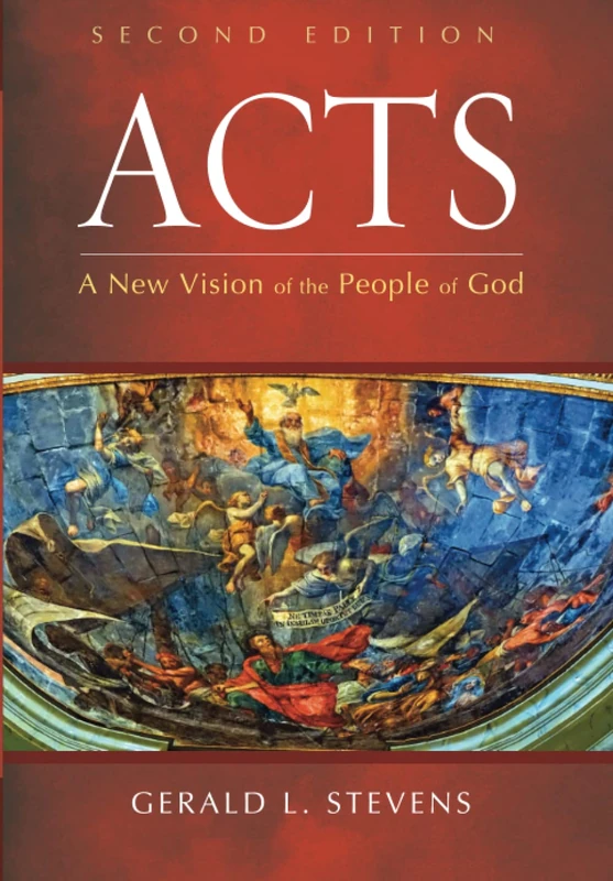 Acts, Second Edition: A New Vision of the People of God