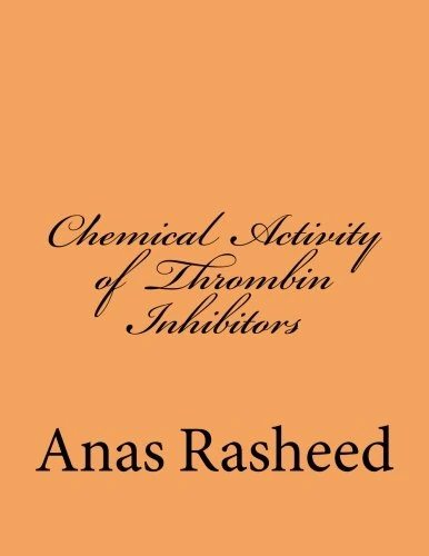 Chemical Activity of Thrombin Inhibitors