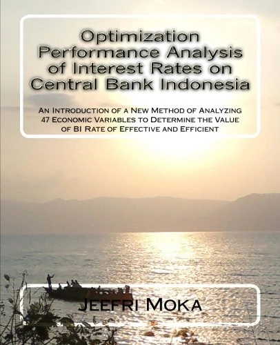 Optimization Performance Analysis of Interest Rates on Central Bank Indonesia: An Introduction of a New Method of Analyzing 47 Economic Variables to ... Value of BI Rate of Effective and Efficient - Image 1