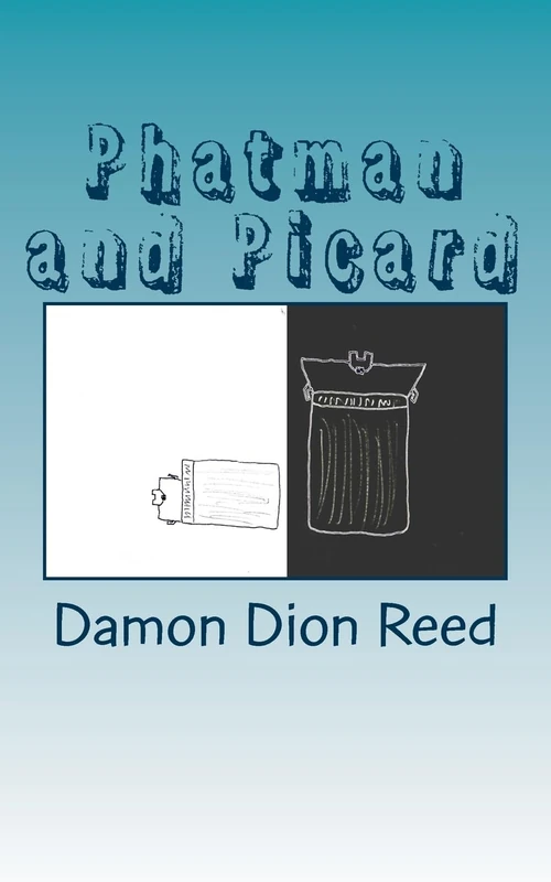Phatman and Picard: The Pastiche Glimmer: Volume 12