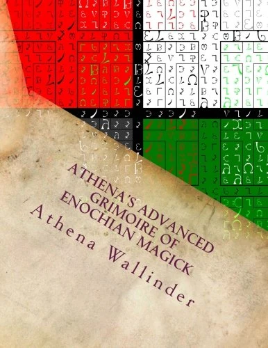 Athena's Advanced Grimoire of Enochian Magick