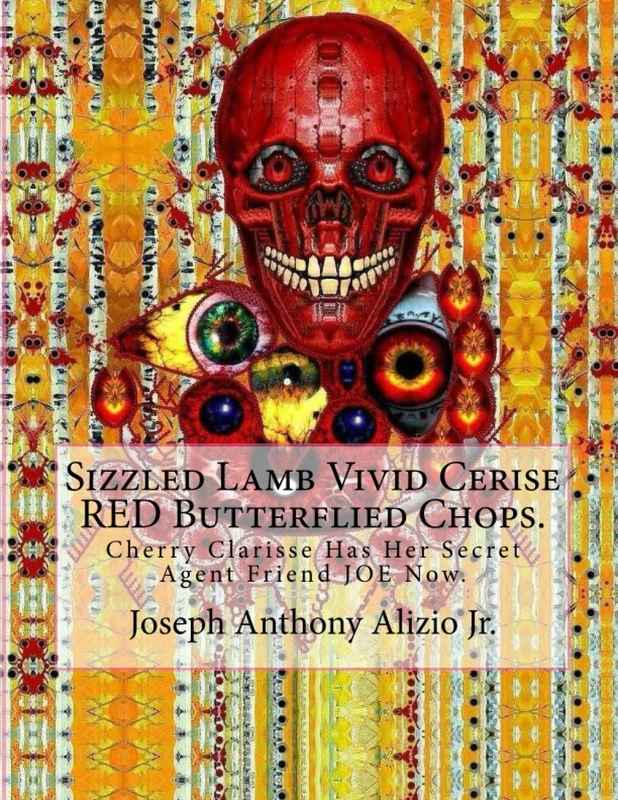 Sizzled Lamb Vivid Cerise RED Butterflied Chops.: Cherry Clarisse Has Her Secret Agent Friend JOE Now.: Volume 54 (COCAINE 1967)
