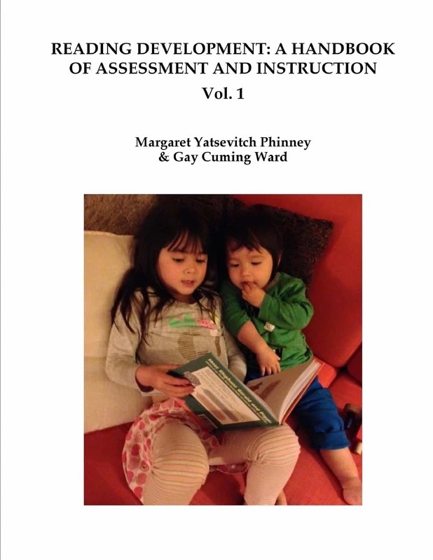 Reading Development:: A Handbook of Assessment and Instruction Vol. 1