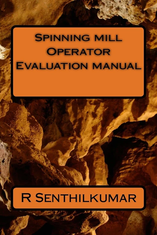 Spinning mill Operator Evaluation Manual