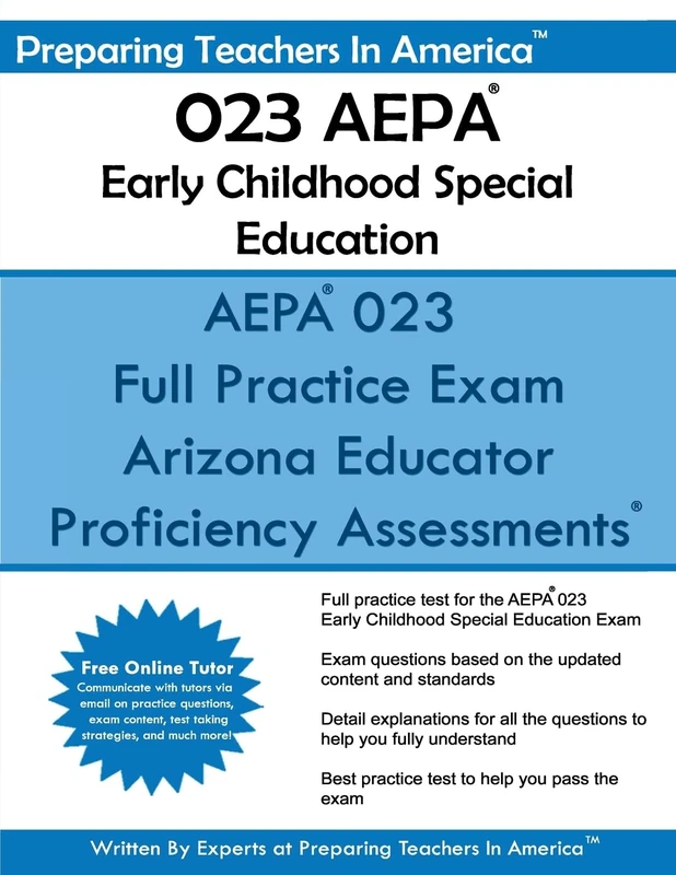 AEPA 023 Early Childhood Special Education: Arizona Educator Proficiency Assessments