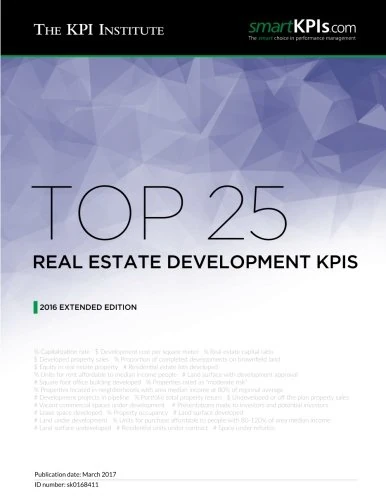 Top 25 Real Estate Development KPIs: 2016 Extended Edition: Volume 33 (Top KPIs) - Image 1