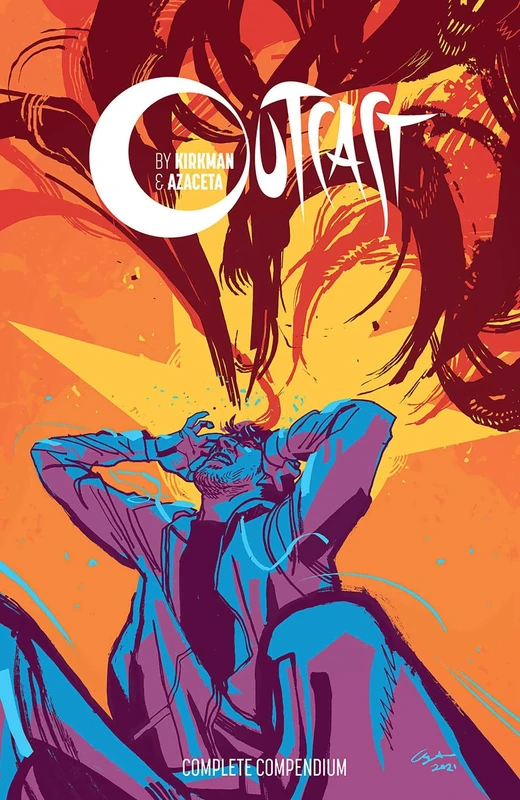 Outcast by Kirkman & Azaceta Compendium (Outcast Complete Compendium)