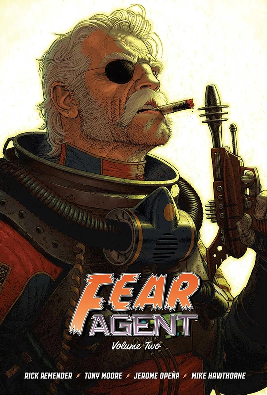Fear Agent Deluxe Volume 2 (FEAR AGENT 20TH ANNV DLX ED HC) - Image 1