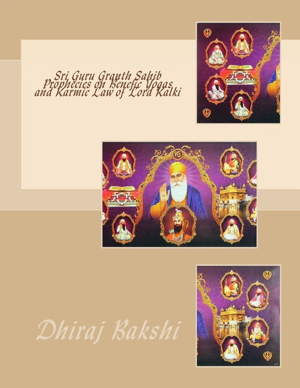 Sri Guru Granth Sahib Prophecies on Benefic Yogas and Karmic Law of Lord Kalki