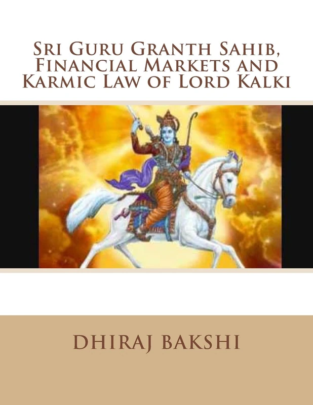Sri Guru Granth Sahib, Financial Markets and Karmic Law of Lord Kalki - Image 1