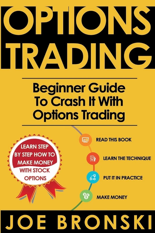 Options Trading for Beginners: Beginner Guide to Crash It with Options Trading: Volume 1