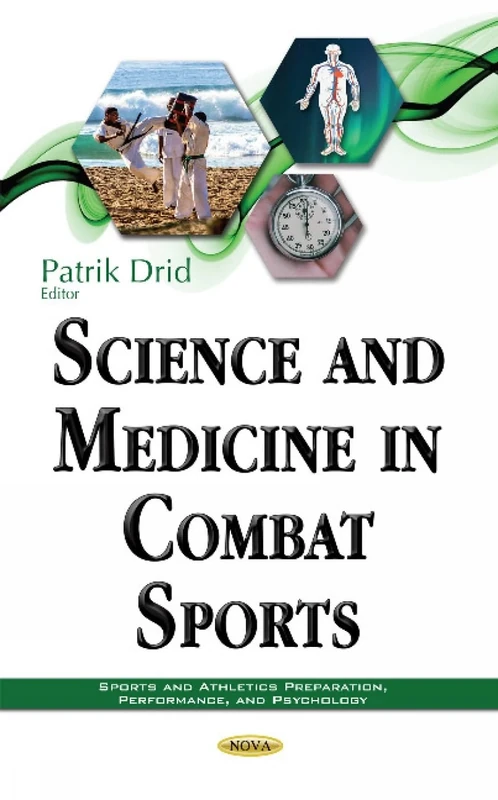 Science & Medicine in Combat Sports (Sports and Athletics Preparation, Performance, and Psychology)