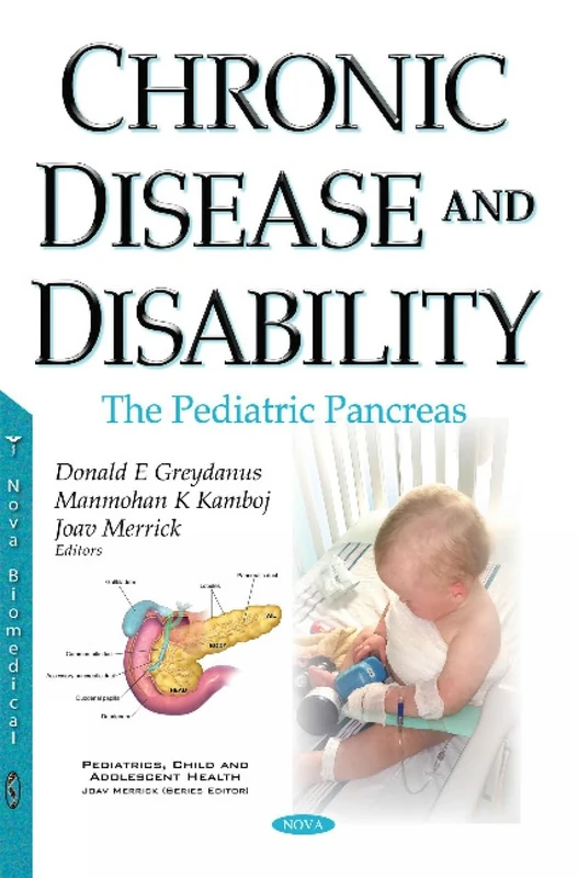 Chronic Disease & Disability: The Pediatric Pancreas (Pediatrics, Child and Adolescent Health)