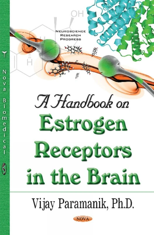 Handbook on Estrogen Receptors in the Brain (Neuroscience Research Progress)
