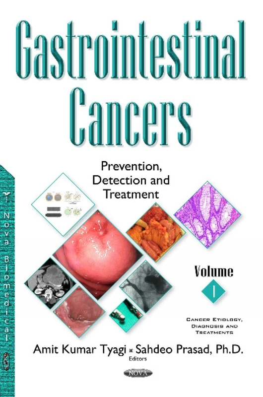 Gastrointestinal Cancers: Prevention, Detection & Treatment -- Volume 1