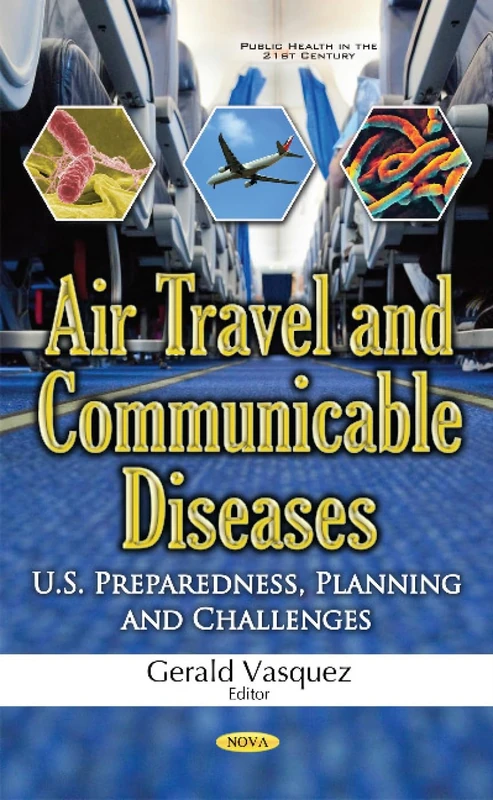 Air Travel & Communicable Diseases - U.S. Preparedness Book