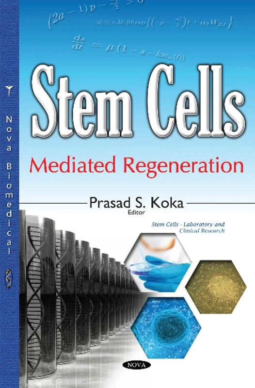 Stem Cells-Mediated Regeneration (Stem Cells - Laboratory and Clinical Research)
