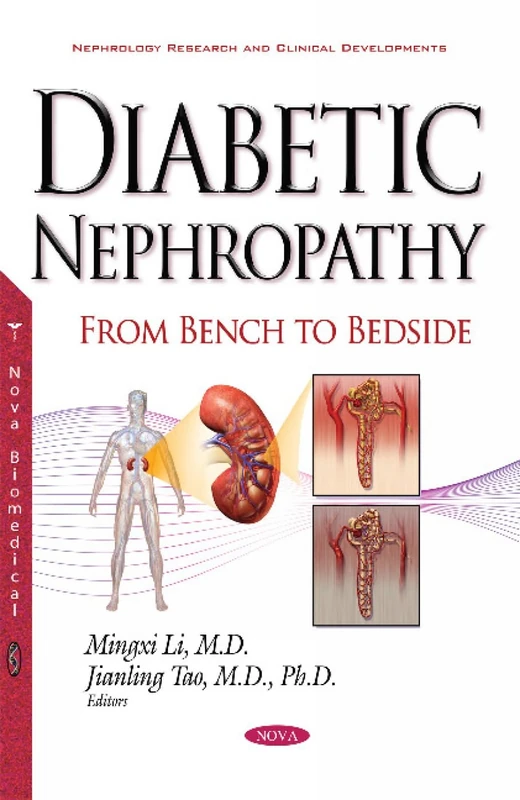 Diabetic Nephropathy: From Bench to Bedside (Nephrology Research and Clinical Developments)
