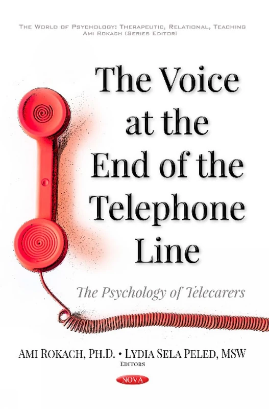 Voice at the End of the Telephone Line: The Psychology of Tele Carers (The World of Psychology: Therapeutic, Relational, Teaching) - Image 1