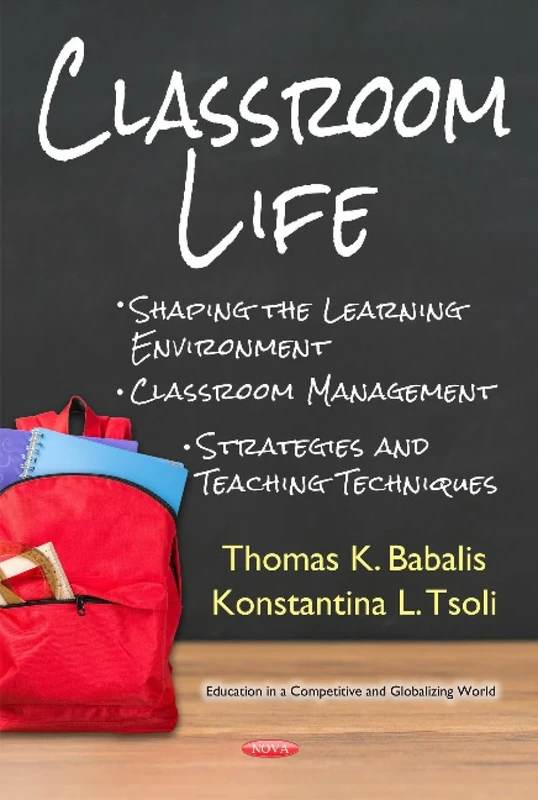Classroom Life (Eduation in a Competitive and Globalizing World)