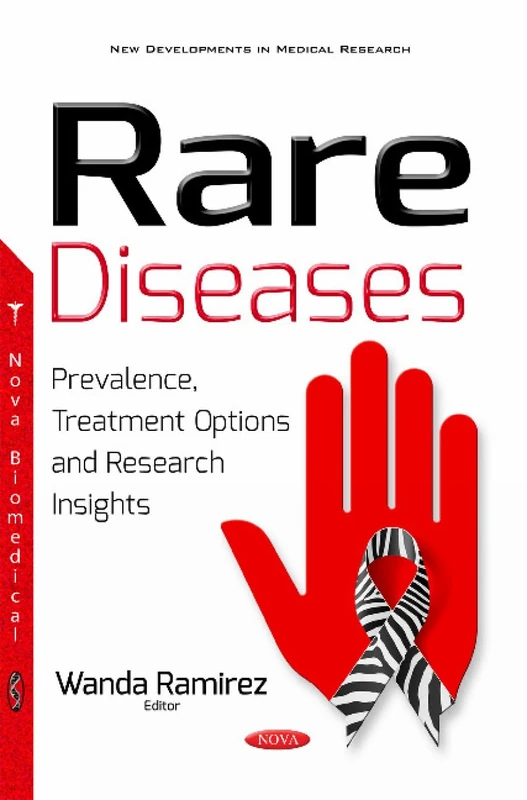 Rare Diseases: Prevalence, Treatment Options & Research Insights (New Developments in Medical Research)
