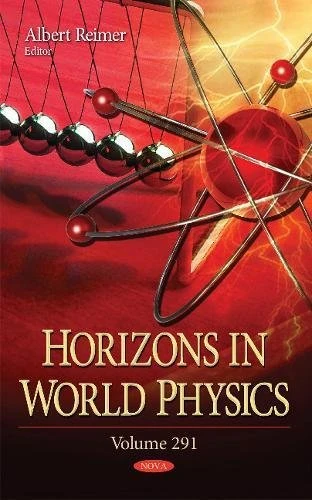 Horizons in World Physics: Volume 291 (Horizons in World Physics Series)
