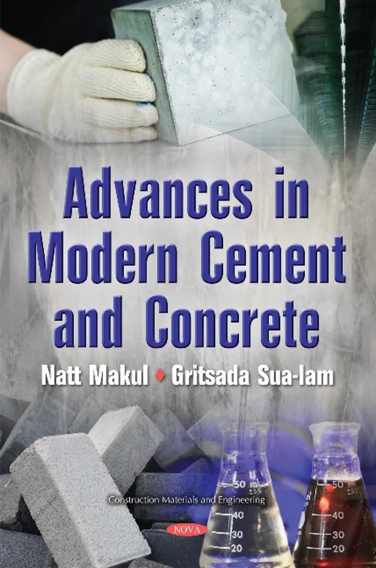 Advances in Modern Cement & Concrete (Construction Materials and Engineering)