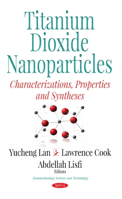 Titanium Dioxide Nanoparticles: Characterization, Properties & Synthesis