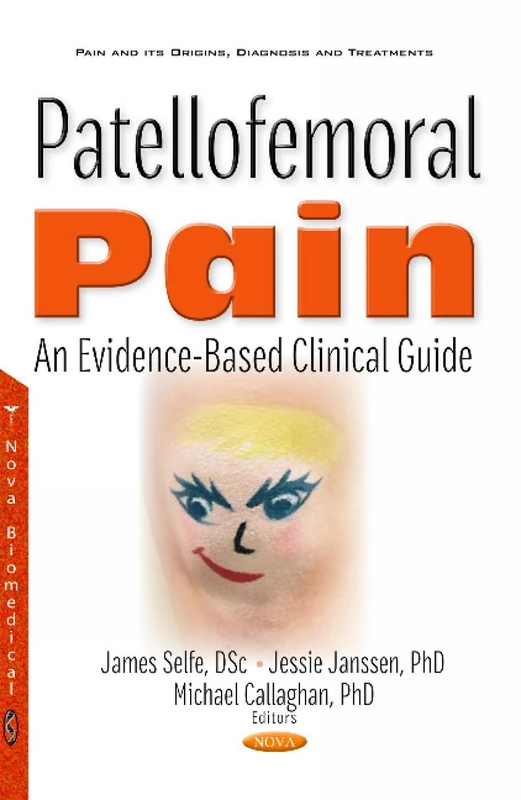 Patellofemoral Pain: An Evidence-Based Clinical Guide