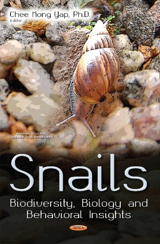 Snails: Biodiversity, Biology & Behavioral Insights (Animal Science, Issues and Research)