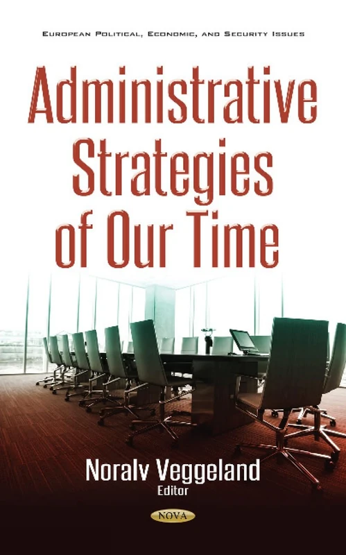Administrative Strategies of our Time (European Political, Economic, and Security Issues)