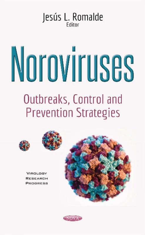 Noroviruses: Outbreaks, Control & Prevention Strategies